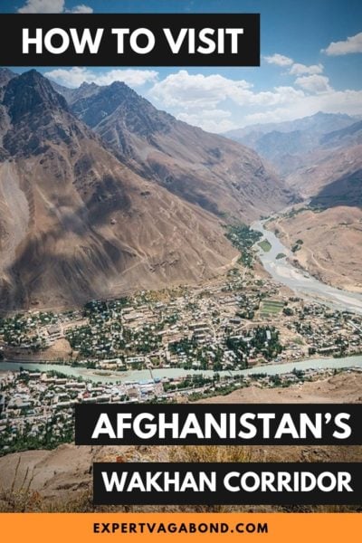 How To Visit Afghanistan’s Wakhan Corridor #Safety #Visas #Cost