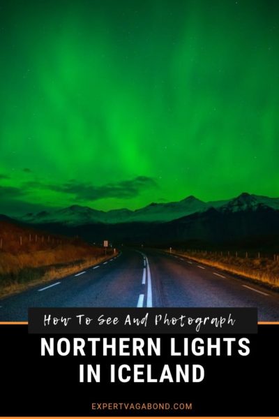 How To See & Photograph The Northern Lights In Iceland #Iceland #Photography