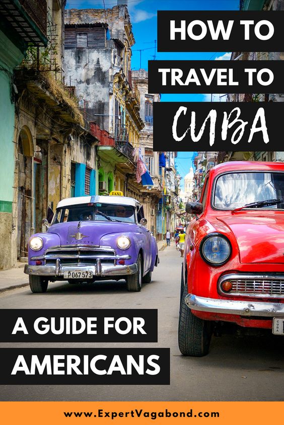 How to Travel to Cuba for Americans How to Travel to Cuba for Americans. More at expertvagabond.com